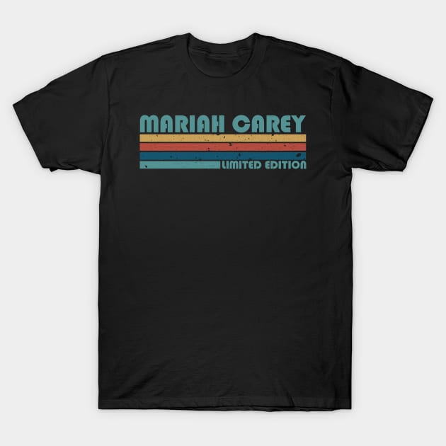 Great Gift Mariah For Name Vintage Styles Christmas 70s 80s 90s T-Shirt by Gorilla Animal